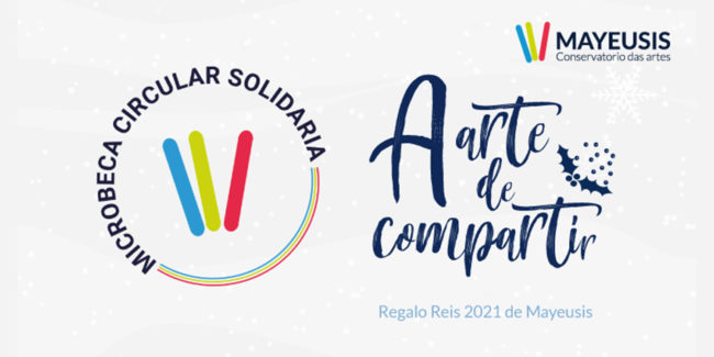 mayeusis-microbeca-circular-solidaria logo Microbeca circular solidaria, A Arte decompartir y logo de Mayeusis conservatorio das artes